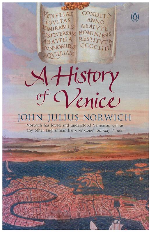 A history of Venice / John Julius Norwich cover