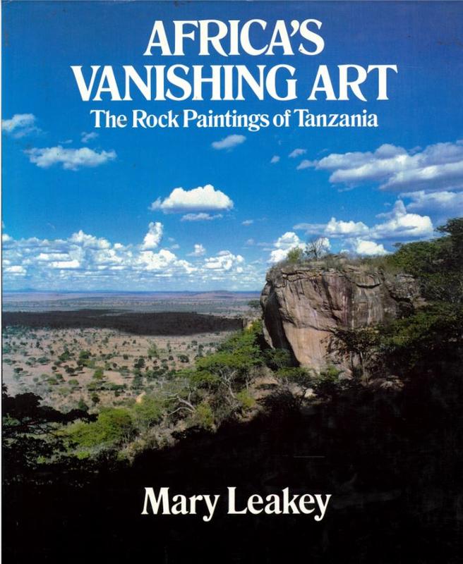 Africa's vanishing art : the rock paintings of Tanzania / Mary Leakey cover
