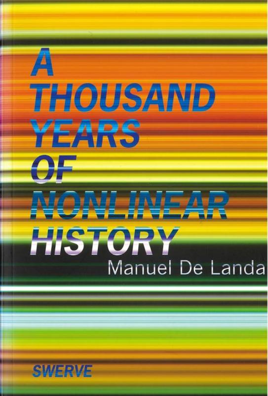 A thousand years of nonlinear history / Manuel De Landa cover