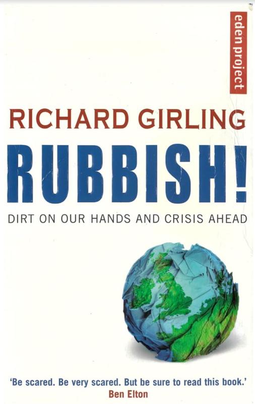Rubbish! : dirt on our hands and crisis ahead / Richard Girling cover