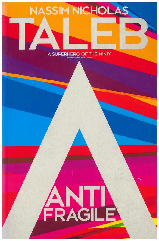 Antifragile : how to live in a world we don't understand / Nassim Nicholas Taleb cover