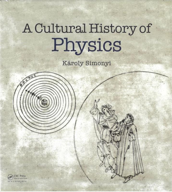 A cultural history of physics / translated by David Kramer cover