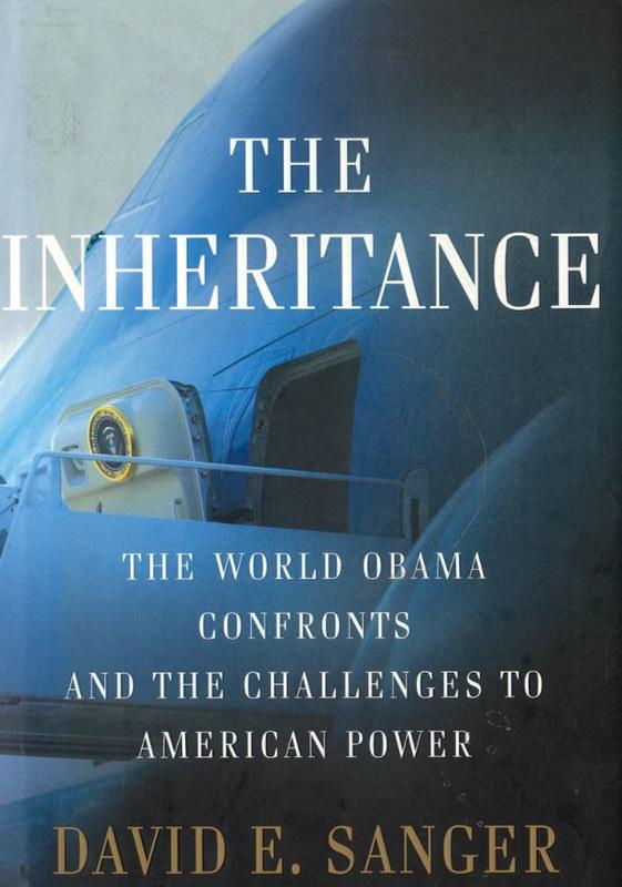 The inheritance : the world Obama confronts and the challenges to American power / David E. Sanger cover