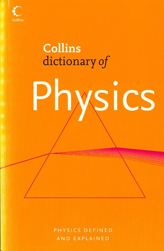 Collins internet-linked dictionary of physics / Eric Deeson cover