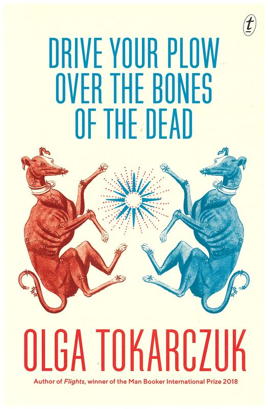 Drive your plow over the bones of the dead / Olga Tokarczuk cover