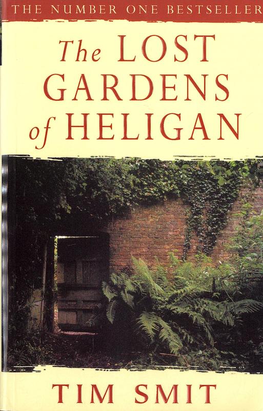The lost gardens of Heligan / Tim Smit cover
