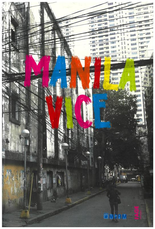 Manila vice / [curators, Manuel Ocampo and Pascal Saumade; translations, John Doherty, Aude Tincelin] cover