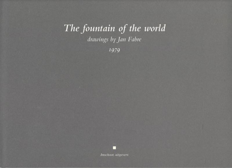 The fountain of the world : drawings / by Jan Fabre cover