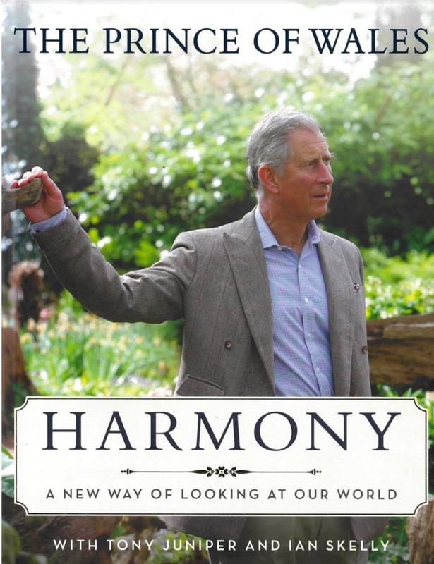 Harmony : a new way of looking at our world / HRH the Prince of Wales, with Tony Juniper, Ian Skelly cover