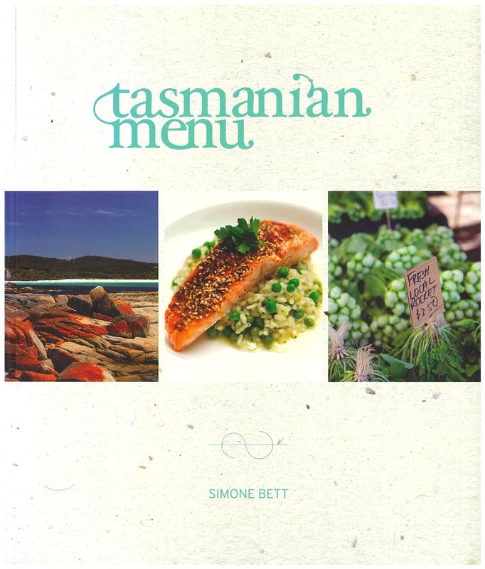 Tasmanian menu : a feast for the eyes, a feast for the plate / Simone Bett cover