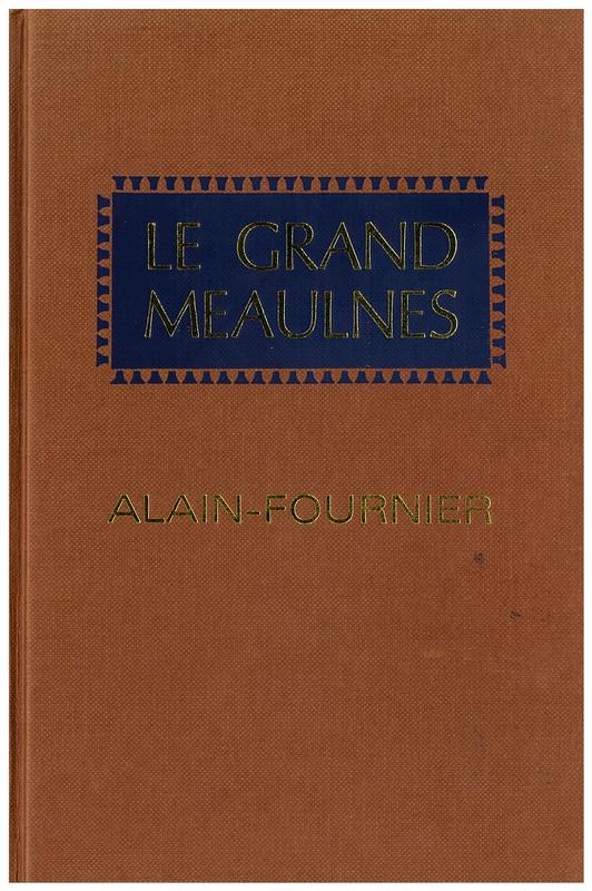 Le grand meaulnes / Alain-Fournier ; introduction and notes by Robert Gibson cover
