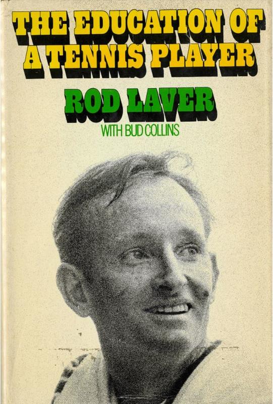 The education of a tennis player / by Rod Laver with Bud Collins cover