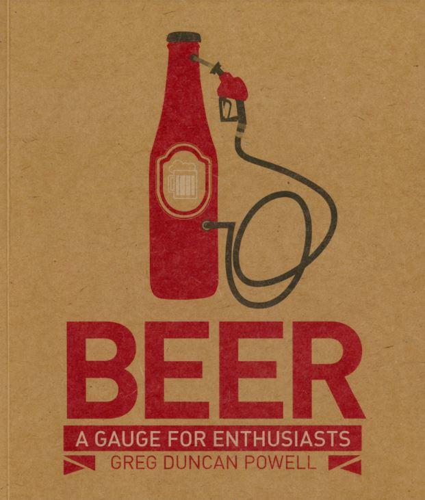Beer : a gauge for enthusiasts / Greg Duncan Powell cover
