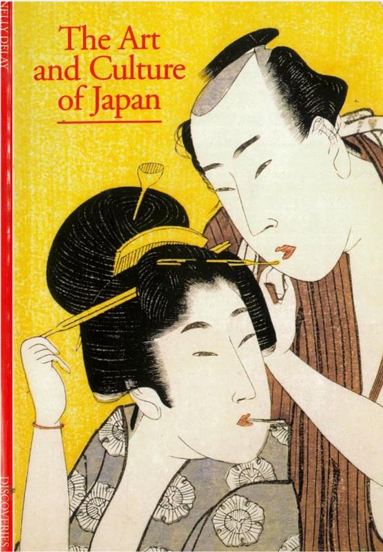 The art and culture of Japan / Nelly Delay cover