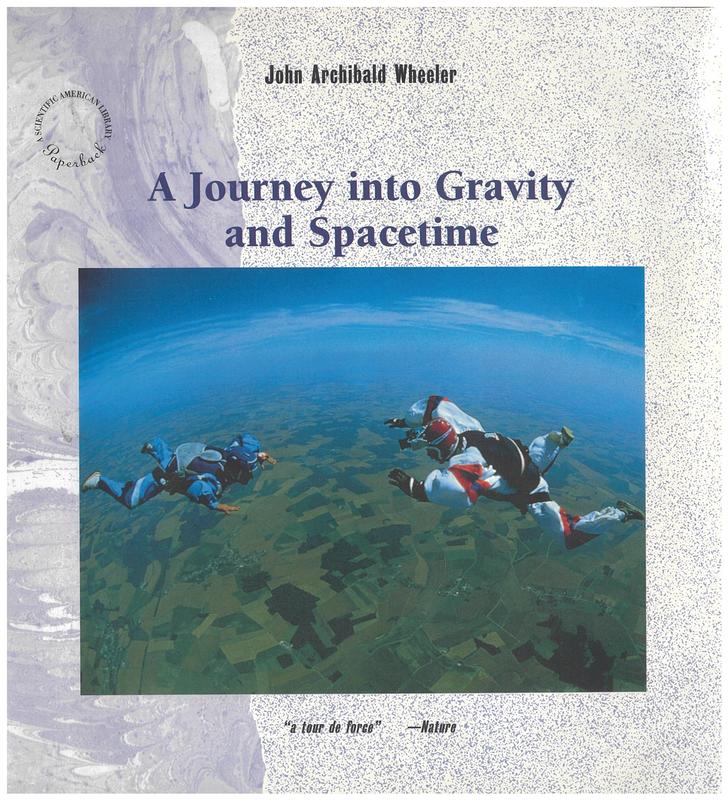 A journey into gravity and spacetime / John Archibald Wheeler cover