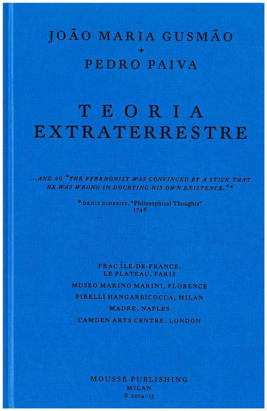 Teoria extraterrestre / João Maria Gusmão + Pedro Paiva cover