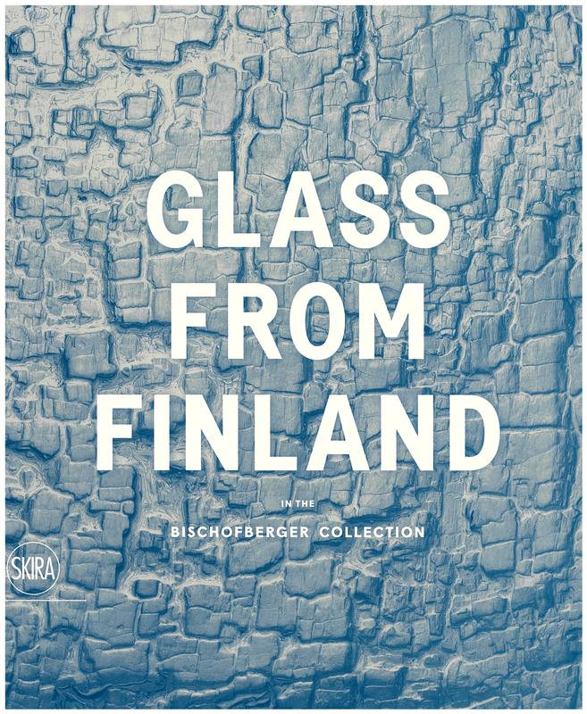Glass from Finland in the Bischofberger collection / [curated by Kaisa Koivisto ; Pekka Korvenmaa] cover