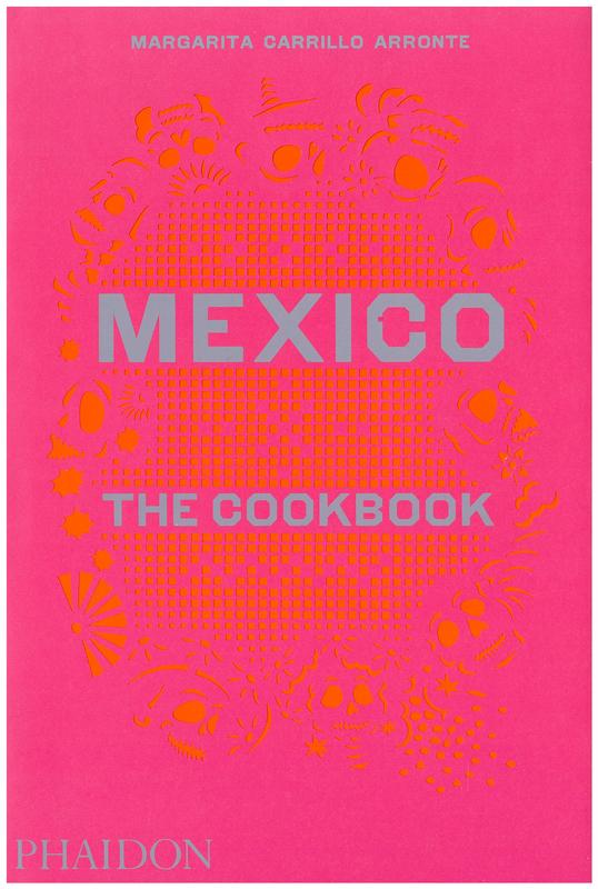 Mexico : the cookbook / Margarita Carrillo Arronte cover