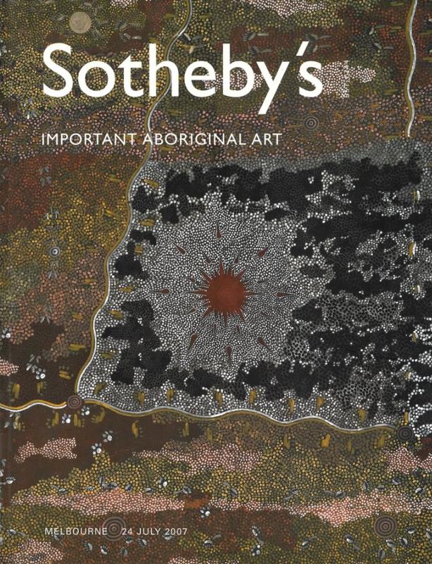 Important Aboriginal art : Melbourne, Tuesday 24 July 2007 / Sotheby's cover