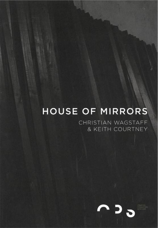 House of mirrors / Christian Wagstaff & Keith Courtney cover