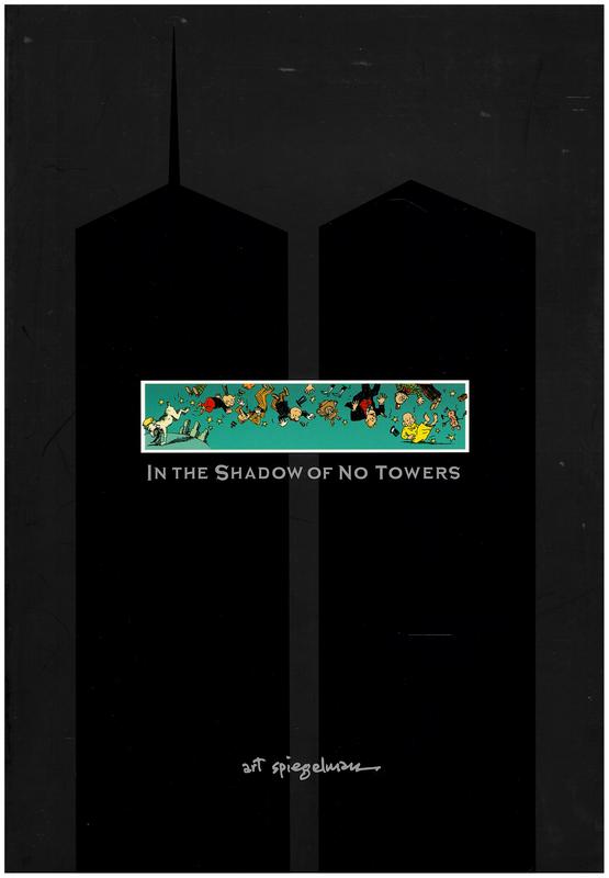 In the shadow of no towers / Art Spiegelman cover