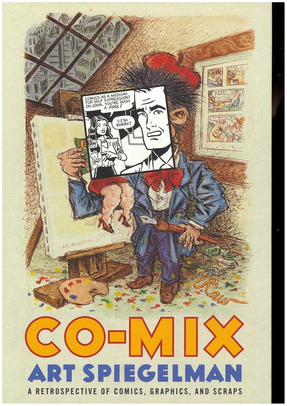 Co-mix : a retrospective of comics, graphics, and scraps / Art Spiegelman cover