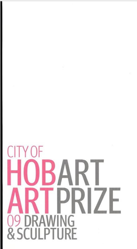 City of Hobart Art Prize 09 : drawing and sculpture / Hobart City Council cover