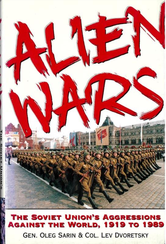 Alien wars : the Soviet Union's aggressions against the world, 1919 to 1989 / General Oleg Sarin, Colonel Lev Dvoretsky cover