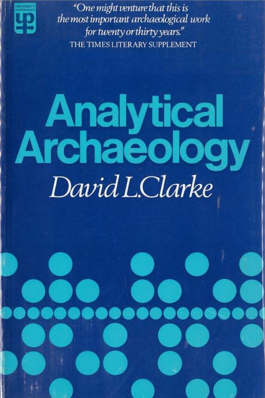 Analytical archaeology / David L. Clarke cover