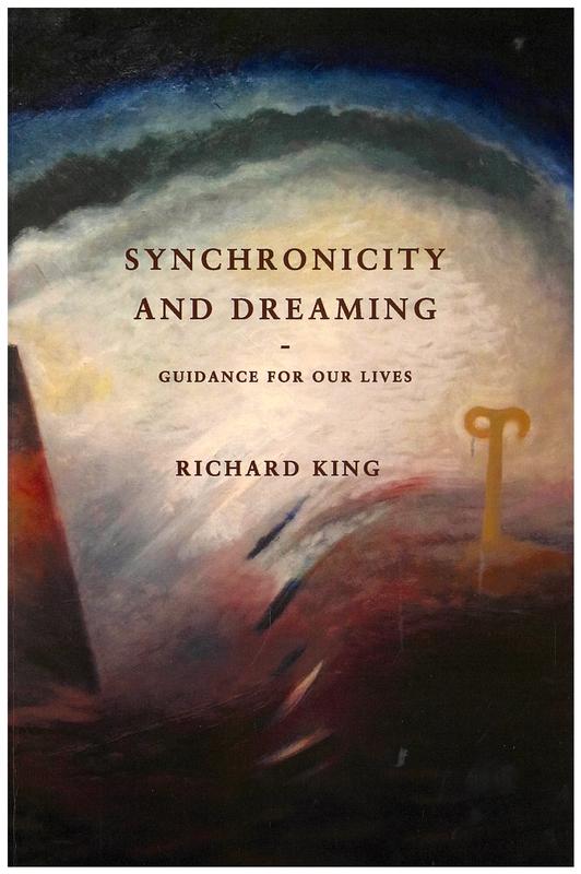 Synchronicity and dreaming : guidance for our lives / Richard King cover