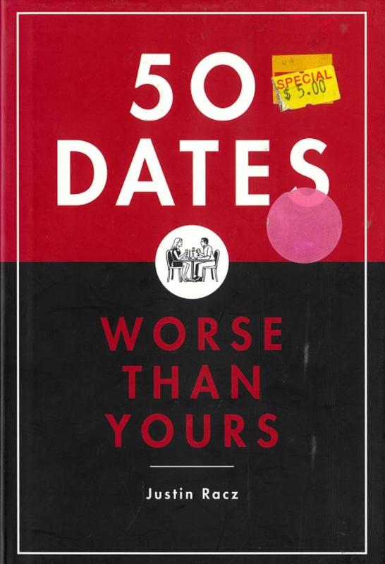 50 dates worse than yours / Justin Racz cover