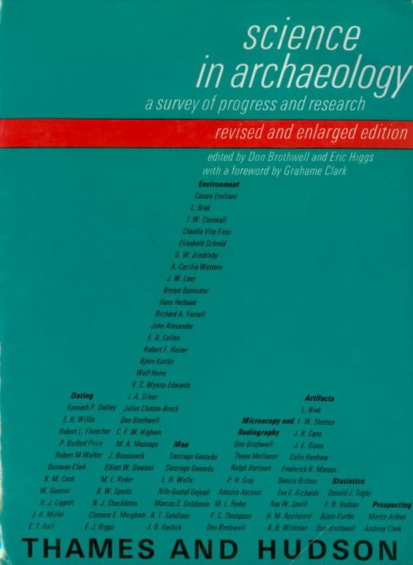 Science in archaeology : a survey of progress and research / edited by Don Brothwell and Eric Higgs ; foreword by Grahame Clark cover