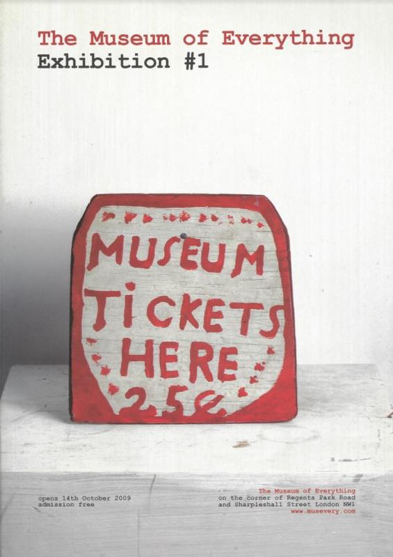 The Museum of Everything : exhibition #1 cover