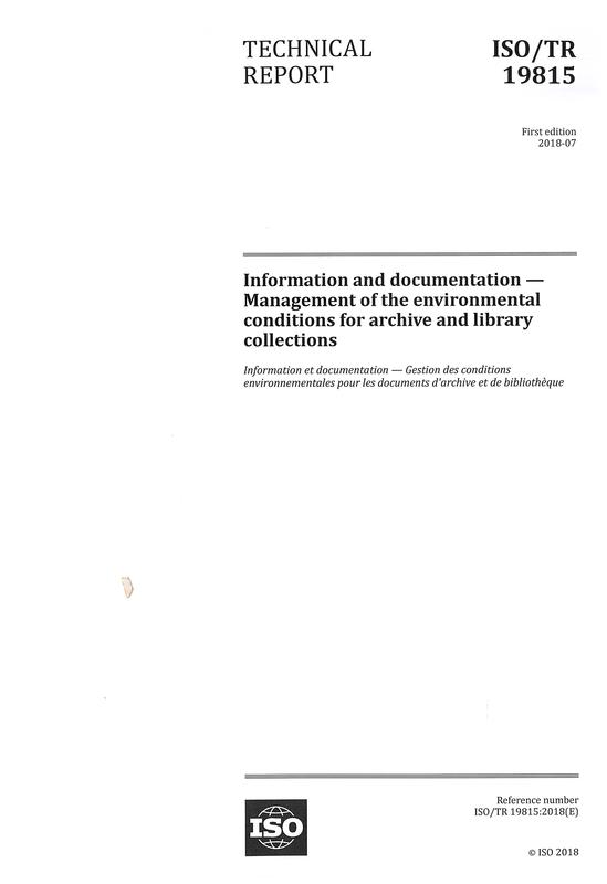 ISO/TR 19815:2018 Technical report : information and documentation : management of the environmental conditions for archive and library collections cover