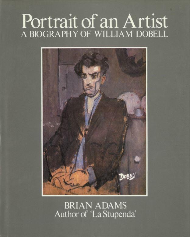 Portrait of an artist : a biography of William Dobell / Brian Adams cover