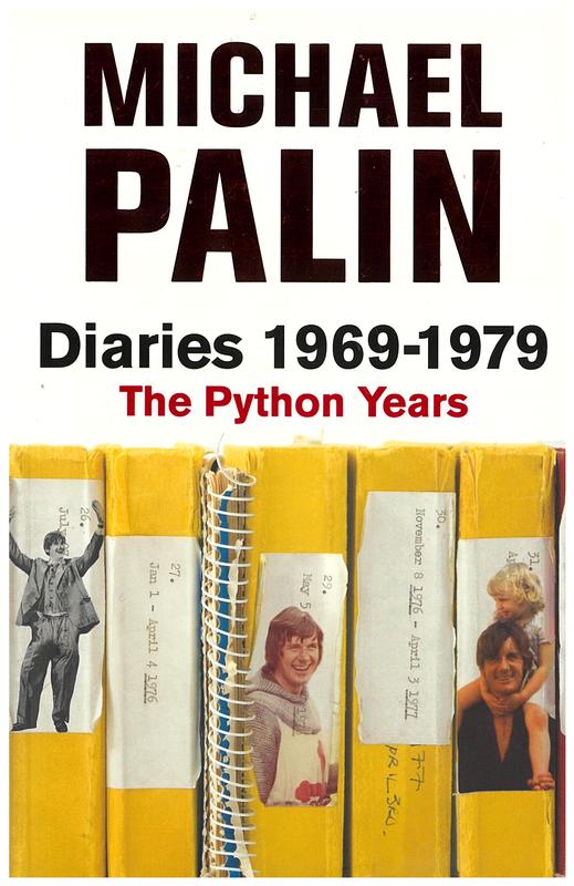 Diaries 1969-1979 : the Python years / Michael Palin cover