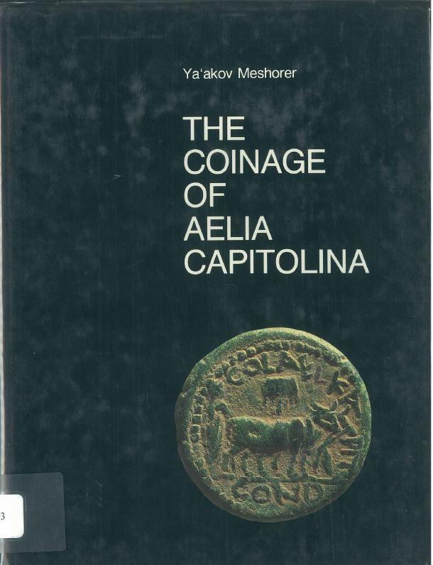 The coinage of Aelia Capitolina cover