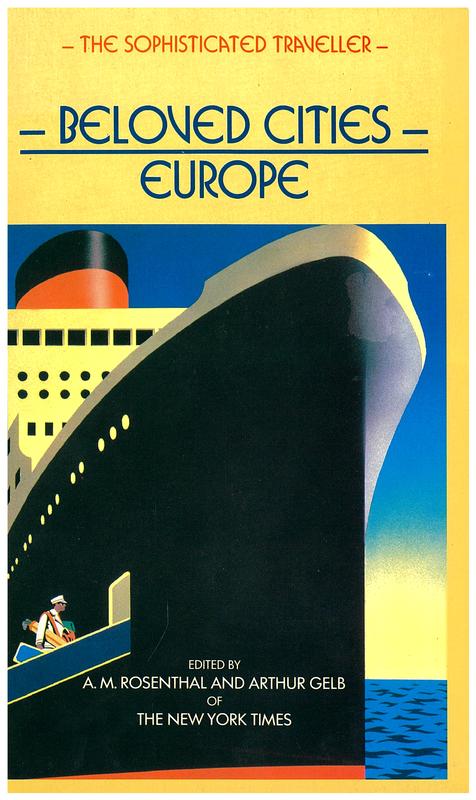 Beloved cities : Europe / edited by A. M. Rosenthal & Arthur Gelb ; in association with Michael J. Leahy, Nora Kerr and the travel staff of the New York Times cover
