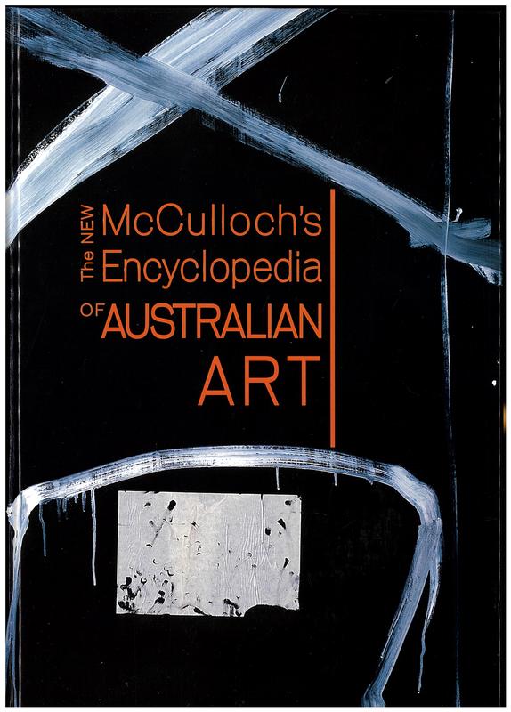 The new McCulloch's encyclopedia of Australian art / Alan McCulloch, Susan McCulloch, Emily McCulloch Childs cover