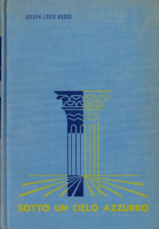 Sotto un cielo azzurro : Italian readings for beginners / Joseph Louis Russo cover