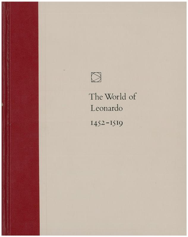 The world of Leonardo : 1452-1519 / by Robert Wallace and the editors of Time-Life Books cover