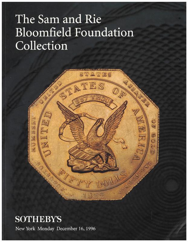 The Sam and Rie Bloomfield Foundation : highly important United States and foreign gold coins : Monday, December 16, 1996 / Sotheby's cover