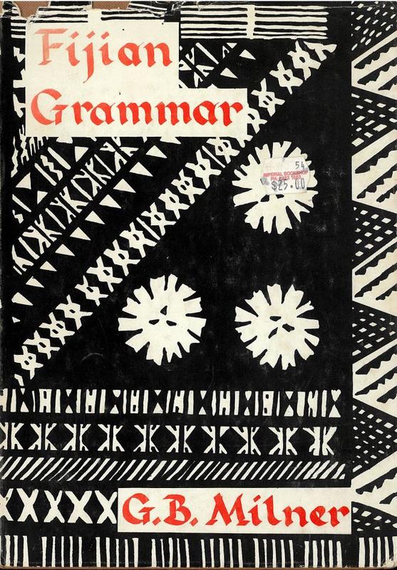 Fijian grammar / by G. B. Milner cover