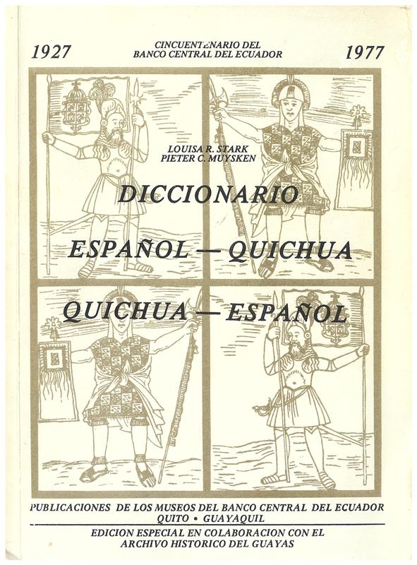 Diccionario Espanol Quichua - Quichua Espanol / Louisa R. Stark, Pieter C. Muysken cover