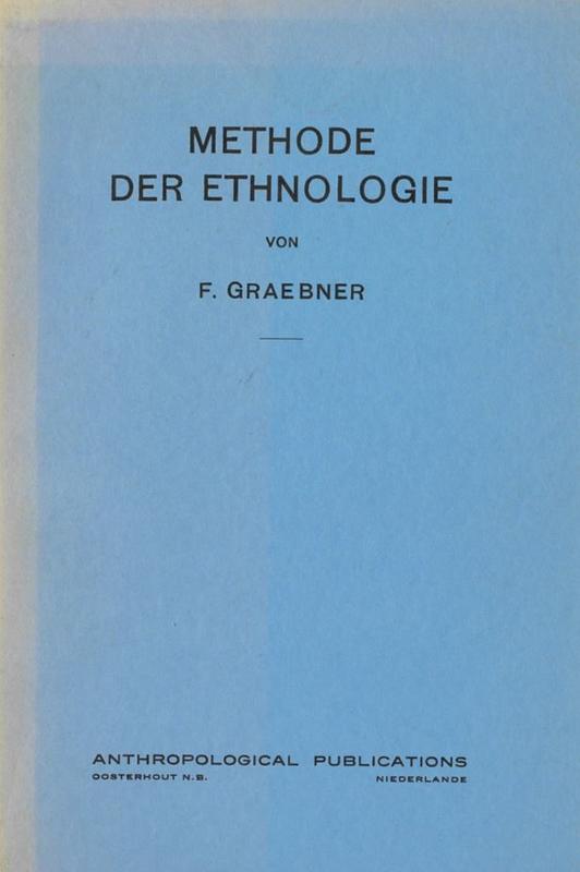 Methode der ethnologie / von F. Graebner cover