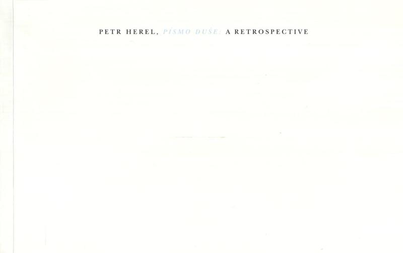 Petr Herel : pismo duse : a retrospective / catalogue essay, Sasha Grishin cover