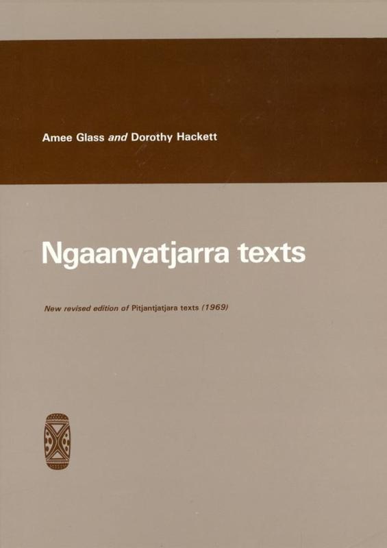 Ngaanyatjarra texts / Amee Glass and Dorothy Hackett cover