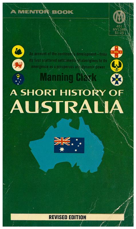 A short history of Australia / by Manning Clark cover