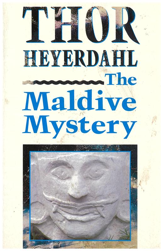 The Maldive mystery / Thor Heyerdahl cover