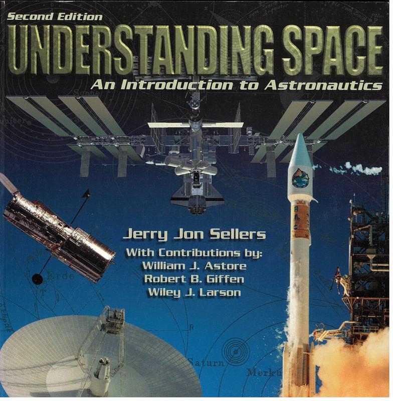 Understanding space : an introduction to astronautics / Jerry Jon Sellers [and 3 others] ; editor, Douglas Kirkpatrick cover